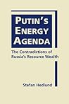 Putin’s Energy Agenda: The Contradictions of Russia’s Resource Wealth