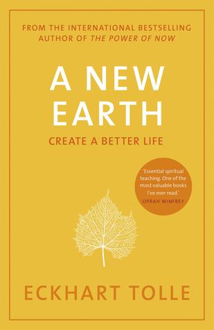 A New Earth: Create a Better Life&image=https://i.gr-assets.com/images/S/compressed.photo.goodreads.com/books/1558983938l/46026632.jpg