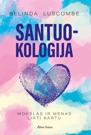 Santuokologija: mokslas ir menas likti kartu