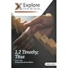 Explore the Bible: 1, 2 Timothy; Titus (Summer 2019)