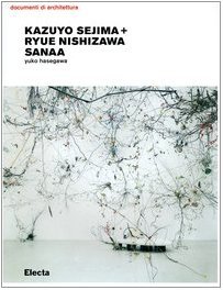 Kazuyo Sejima + Ryue Nishizawa. Sanaa (Paperback)