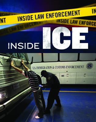 Inside Ice (Inside Law Enforcement)