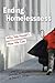 Ending Homelessness: Why We...
