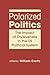 Polarized Politics: The Impact of Divisiveness in the US Political System