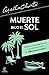Muerte bajo el sol (Biblioteca Agatha Christie) (Spanish Edition)