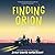 Finding Orion