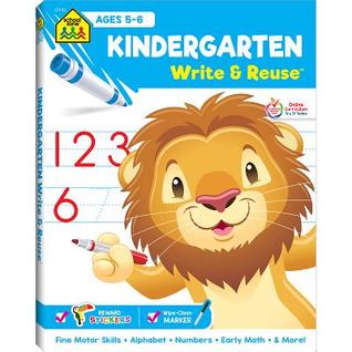 School Zone Kindergarten Write & Reuse™ Workbook: 52 Wipe-Clean Pages, Spiral-Bound, Early Math, ABCs, Counting, Ages 5-6, Includes Dry-Erase Marker