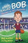 A Boy Called Bob:...