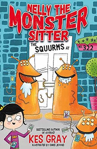 Nelly The Monster Sitter The Squurms At (Paperback)