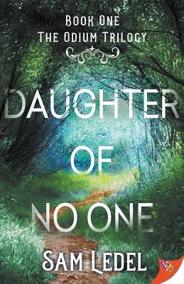Daughter of No One (The Odium Trilogy, #1)