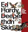 Ed Hardy: Deeper ...