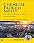 Chemical Process Safety: Fundamentals with Applications (International Series in the Physical and Chemical Engineering Sciences)