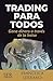 Trading para todos