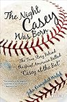 The Night Casey W...