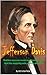 Jefferson Davis: Neither cu...