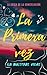 La Primera Vez en Nuestras Vidas