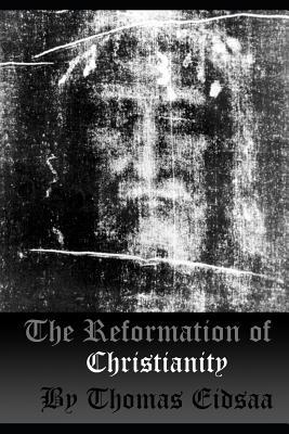 The Reformation of Christianity (Grrrrr #8)