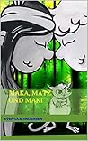 Maka, Matz und Maki (German Edition)