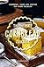 The Ultimate Cornbread Cookbook: Cornbread, Cakes and Muffins for Every Occasion