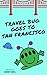 Travel Bug Goes to San Fran...