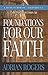 Foundations For Our Faith (...