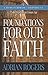 Foundations For Our Faith (Volume 1, 2nd Edition) by Adrian Rogers
