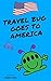 Travel Bug Goes to America:...