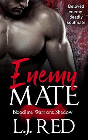 Enemy Mate (Bloodline Warriors: Shadow, #3)