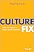 Culture Fix: How to Create ...