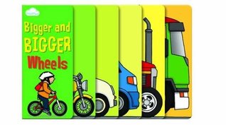 Bigger & Bigger Wheels (Paperback)