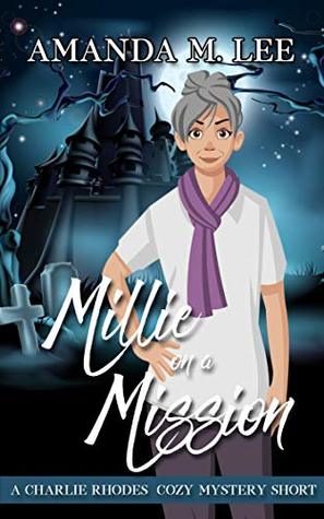 Millie on a Mission (Charlie Rhodes, #5.5)