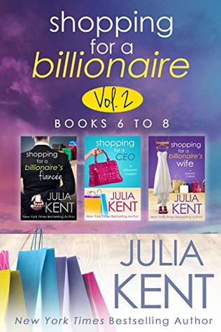 Shopping for a Billionaire Boxed Set Two (Shopping for a Billionaire, #6-8)