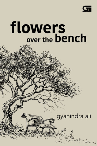 Flowers Over The Bench (Paperback)