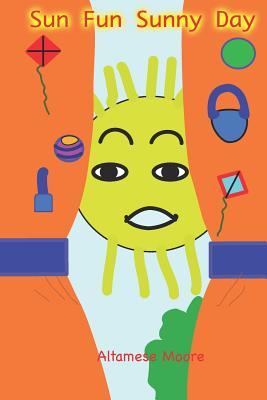 Sun Fun Sunny Day (Reading Imagination Books)
