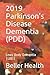 2019 Parkinson's Disease Dementia (PDD): Lewy Body Dementia (LBD) (Dementia Risk Factors, Symptoms, Diagnosis, Stages, Treatment, & Prevention)