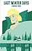 Last Winter Days (The Lenor...