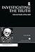 Investigating the Truth: Selected Works of Ray Bull (World Library of Psychologists)