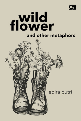 Wild Flower And Other Metaphors