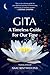 Gita - A Timeless Guide For Our Time