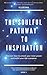 The Soulful Pathway To Insp...