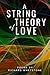 A String Theory of Love: Listening to the Stars