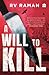 A Will To Kill (Athreya, #1)