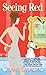Seeing Red (A Red Herring Mystery Book 2)