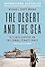 The Desert and the Sea: 977 Days Captive on the Somali Pirate Coast