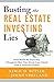 Busting the Real Estate Inv...