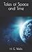 Tales of Space and Time