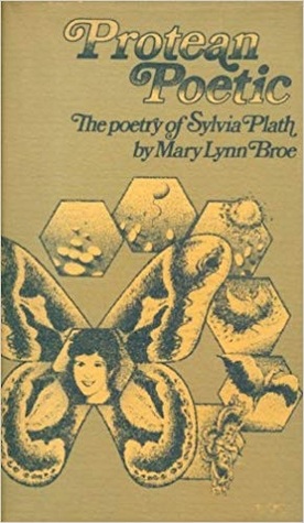 Protean Poetic: The Poetry of Sylvia Plath (Hardcover)