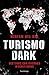 Turismo Dark: Destinos con ...