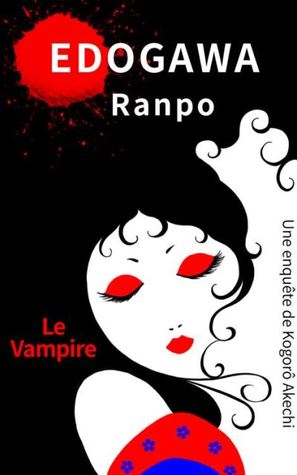 Le Vampire By Edogawa Rampo
