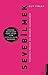 Sevebilmek: İlişkilerin Büyüsü ve Beraber Uyanabilmek